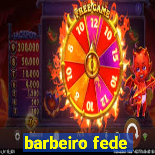 barbeiro fede